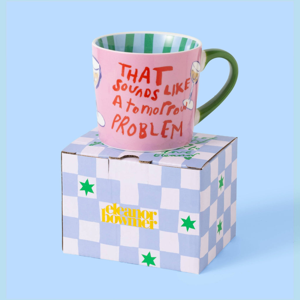 Eleanor Bowmer That Sounds Like A Tomorrow Problem Mug | 300ml